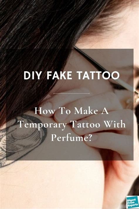 fake perfume tattoo|make a temporary tattoo with perfume.